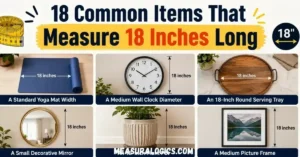 Common Items That Measure 18 Inches Long