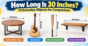 How Long Is 30 Inches